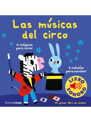 MÚSICAS DEL CIRCO. MI PRIMER LIBRO DE SONIDOS