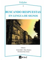 BUSCANDO RESPUESTAS EN LENGUA DE SIGNOS