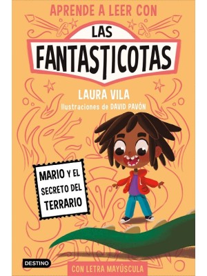 APRENDE A LEER CON LAS FANTASTICOTAS 2 MARIO Y EL SECRETO DEL TERRARIO