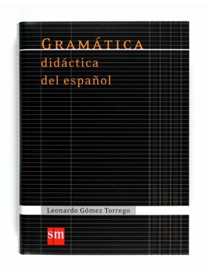 GRAMÁTICA DIDÁCTICA DEL ESPAÑOL