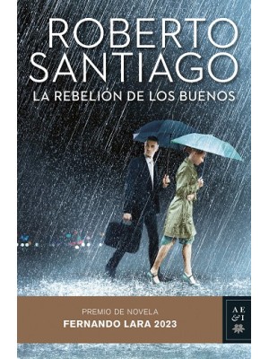 REBELIÓN DE LOS BUENOS, LA