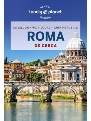 ROMA DE CERCA (LONELY PLANET)