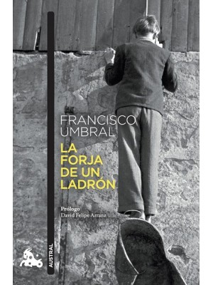 FORJA DE UN LADRÓN, LA