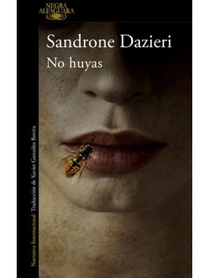 NO HUYAS