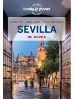SEVILLA DE CERCA (LONELY PLANET)