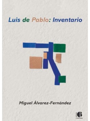 LUIS DE PABLO: INVENTARIO