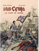 1415: CEUTA. LA LLAVE DE ÁFRICA