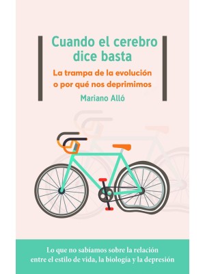 CUANDO EL CEREBRO DICE BASTA