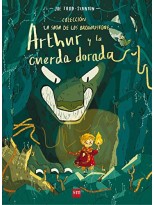 ARTHUR Y LA CUERDA DORADA