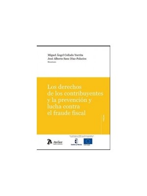 DERECHOS DE LOS CONTRIBUYENTES Y LA PREVENCIÓN Y LUCHA CONTRA EL FRAUDE FISC