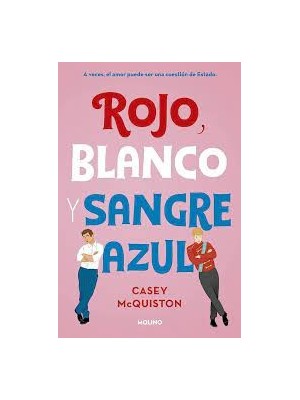 ROJO, BLANCO Y SANGRE AZUL (EDICIÓN COLECCIONISTA CON CAPÍTULO EXTRA)