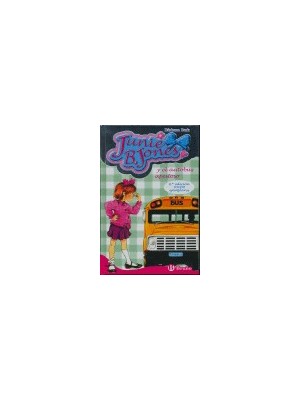 JUNIE B. JONES Y EL AUTOBÚS APESTOSO