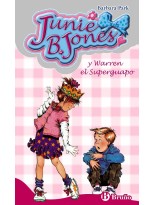 JUNIE B. JONES Y WARREN EL SUPERGUAPO
