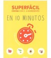 SUPERFACIL EN 10 MINUTOS