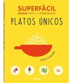 PLATOS UNICOS SUPERFACILES