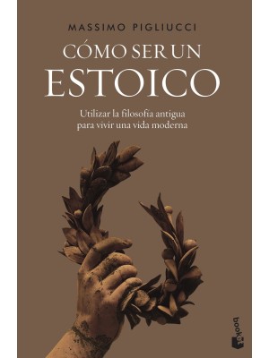 CÓMO SER UN ESTOICO
