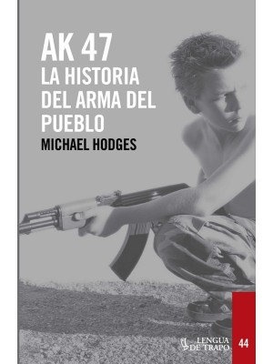 AK-47 EL ARMA DEL PUEBLO