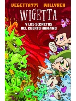 WIGETTA Y LOS SECRETOS DEL CUERPO HUMANO