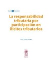 RESPONSABILIDAD TRIBUTARIA POR PARTICIPACIÓN EN ILÍCITOS TRIBUTARIOS