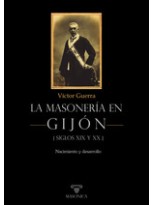 MASONERÍA EN GIJÓN, LA - SIGLOS XIX Y XX
