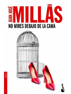 NO MIRES DEBAJO DE  LA CAMA