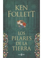 PILARES DE LA TIERRA (SAGA LOS PILARES DE LA TIERRA 1)