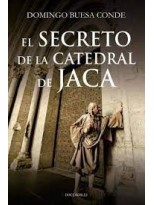 SECRETO DE LA CATEDRAL DE JACA, EL