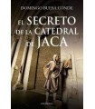 SECRETO DE LA CATEDRAL DE JACA, EL