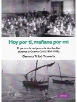 HOY POR TI, MAÑANA POR MÍ. EL PACTO A LA RECÍPROCA DE DOS FAMÍLIAS DURANTE LA GU