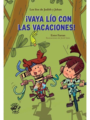 VAYA LÍO CON LAS VACACIONES - LIBRO CON MUCHO HUMOR PARA NIÑOS DE 8 AÑOS