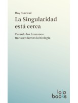 SINGULARIDAD ESTÁ CERCA, LA