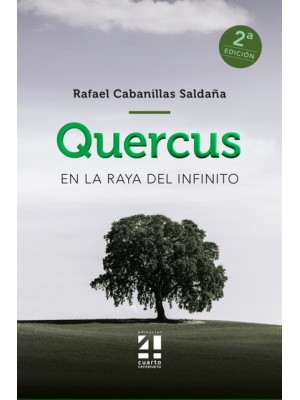 QUERCUS EN LA RAYA DEL INFINITO