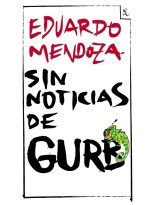 SIN NOTICIAS DE GURB (ED. CONMEMORATIVA)