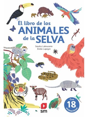 LIBRO DE LOS ANIMALES DE LA SELVA, EL