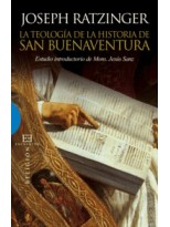 TEOLOGÍA DE LA HISTORIA DE SAN BUENAVENTURA, LA