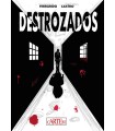 DESTROZADOS