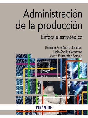 ADMINISTRACIÓN DE LA PRODUCCIÓN