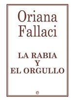 RABIA Y EL ORGULLO, LA