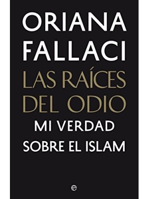 RAÍCES DEL ODIO, LAS