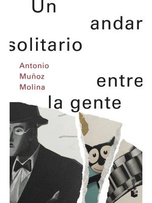 ANDAR SOLITARIO ENTRE LA GENTE, UN