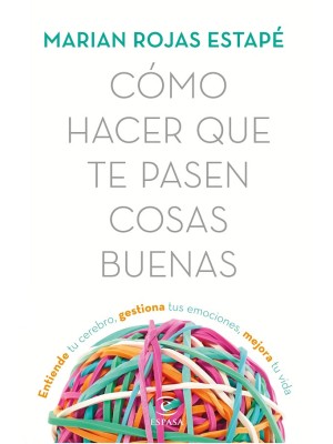 COMO HACER QUE TE PASEN COSAS BUENAS