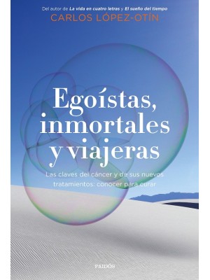 EGOISTAS INMORTALES Y VIAJEROS