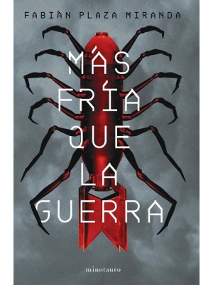 MAS FRIA QUE LA GUERRA