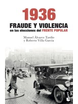 1936 FRAUDE Y VIOLENCIA EN  LAS ELECCIONES DEL FRENTE POPULAR