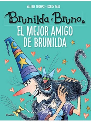BRUNILDA Y BRUNO EL MEJOR AMIGO DE BRUNILDA