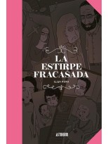 ESTIRPE FRACASADA, LA