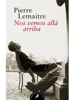 NOS VEMOS ALLÁ ARRIBA (LOS HIJOS DEL DESASTRE 1)