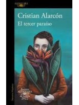 TERCER PARAÍSO (PREMIO ALFAGUARA DE NOVELA 2022)