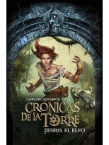 CRÓNICAS DE LA TORRE IV FENRIS, EL ELFO