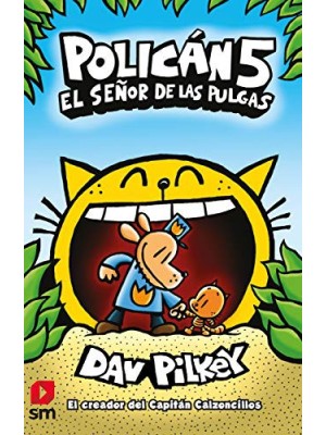 POLICÁN 05 EL SEÑOR DE LAS PULGAS